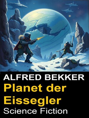cover image of Planet der Eissegler